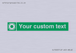 Custom sign safe condition Lifebuoy